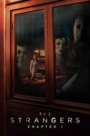 The Strangers: Chapter 1 (2024)