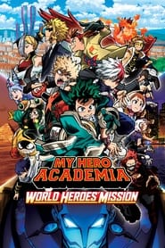 My Hero Academia: World Heroes’ Mission (2021)