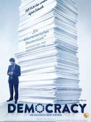 Democracy: Im Rausch der Daten (2015)